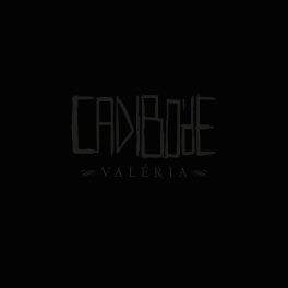 CadibódE – Valéria