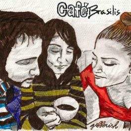 Café Brasilis – Gibberish