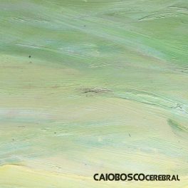 Caio Bosco – Cerebral