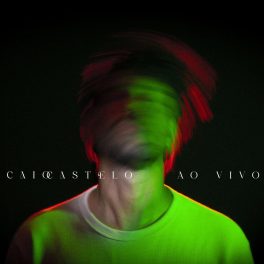 Caio Castelo – Ao Vivo