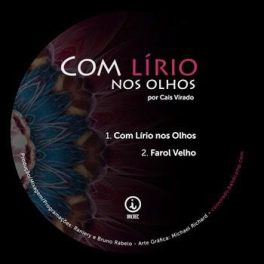 Cais Virado – Com Lírio nos Olhos