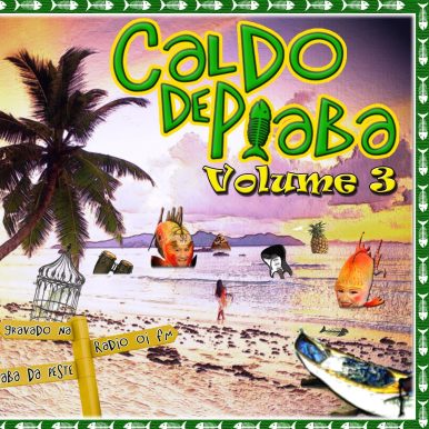 Caldo de Piaba – Volume 3