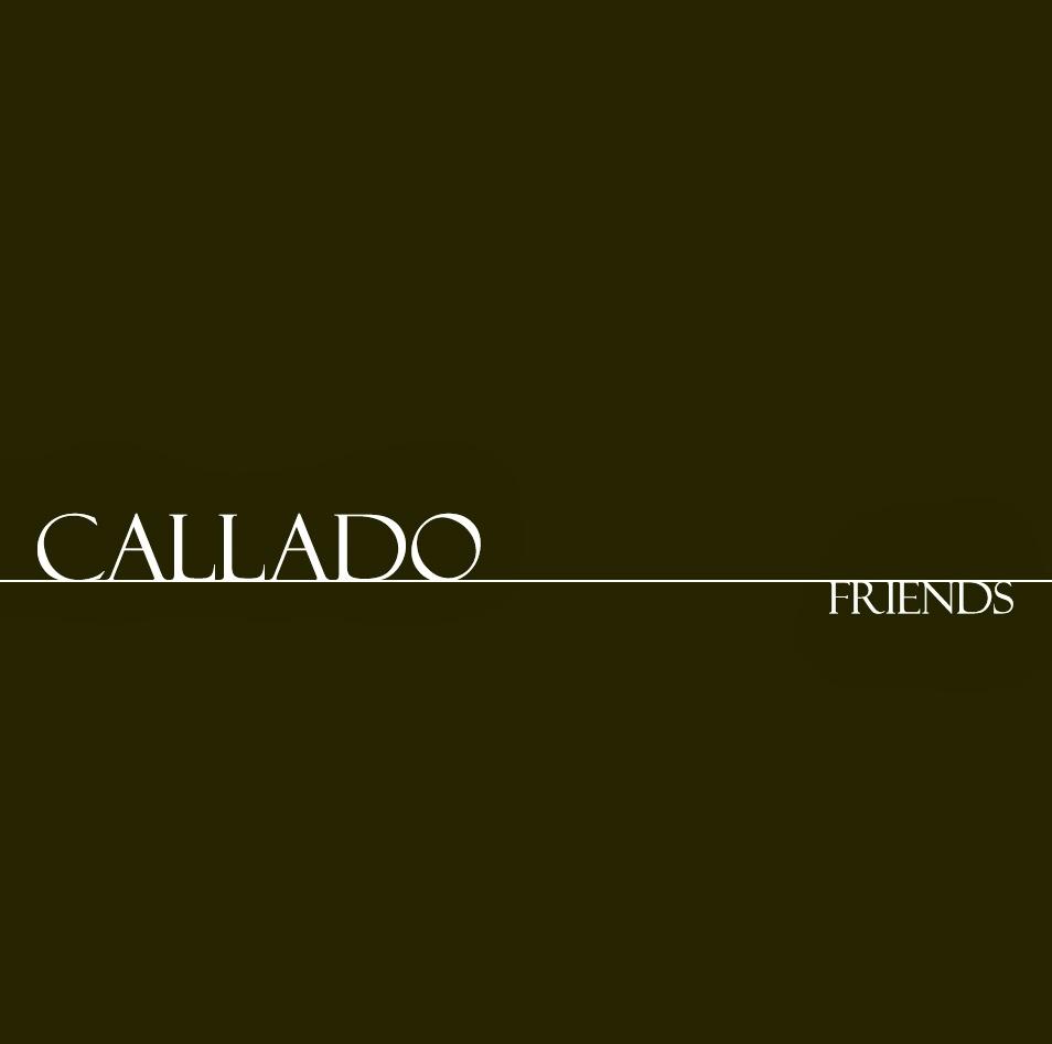 Callado – Friends EP