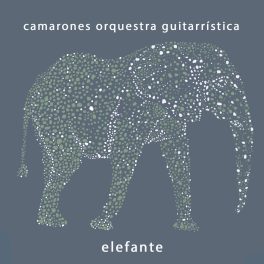 Camarones Orquestra Guitarrística – Elefante EP