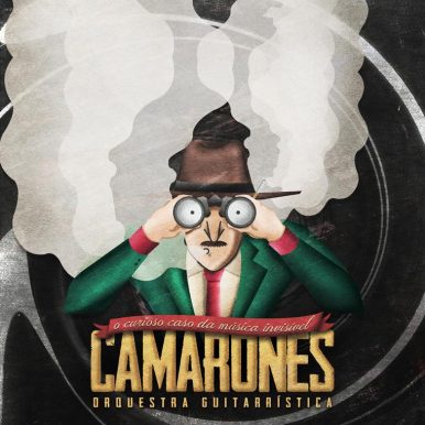 Camarones Orquestra Guitarrística – O Curioso Caso da Música Invisível