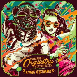 Camarones Orquestra Guitarrística – Rytmus Alucynantis