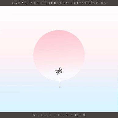Camarones Orquestra Guitarrística – Surfers