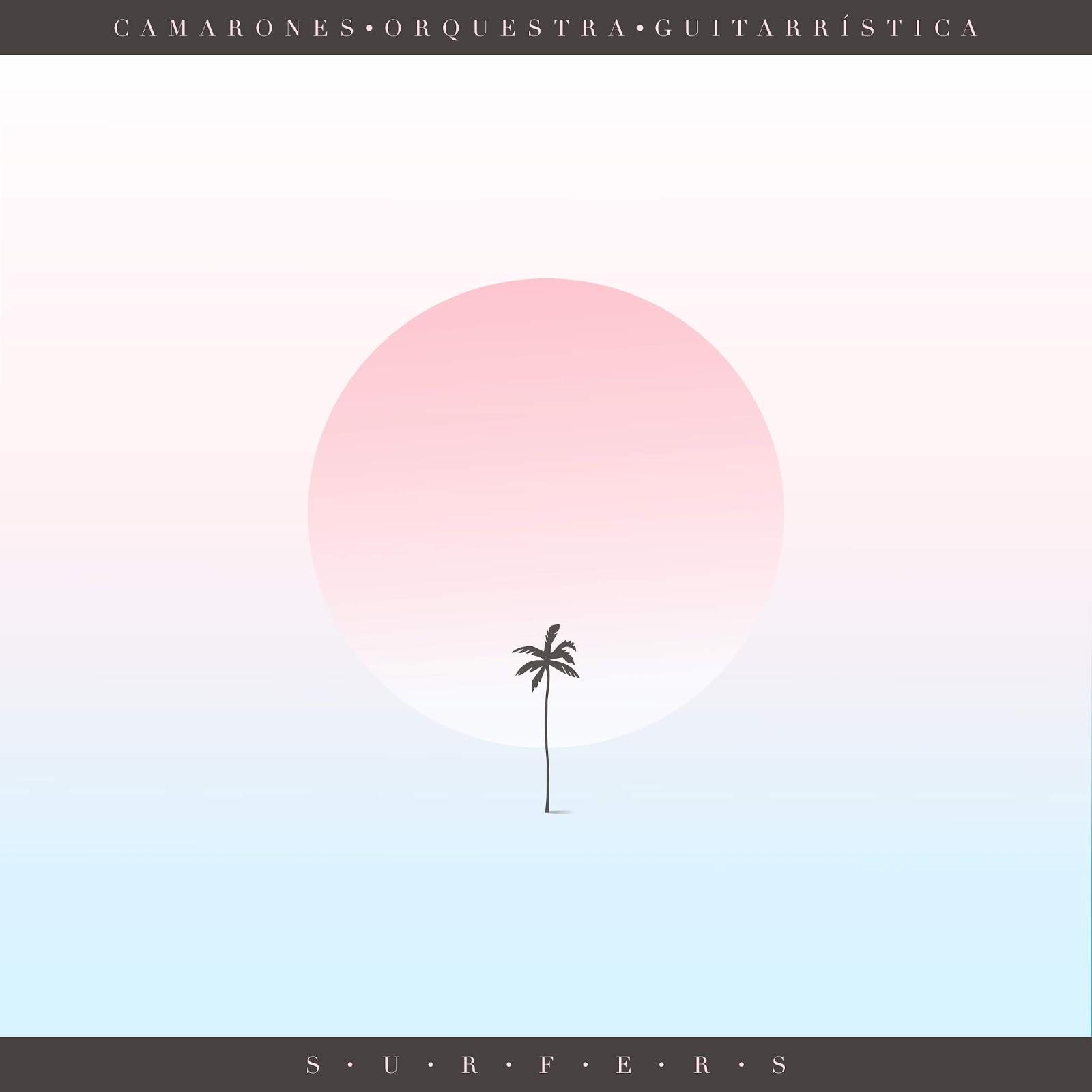 Camarones Orquestra Guitarrística – Surfers