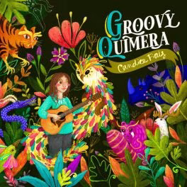 Candice Fiais – Groovy Quimera