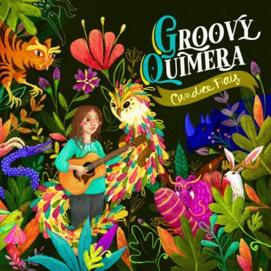 Candice Fiais – Groovy Quimera