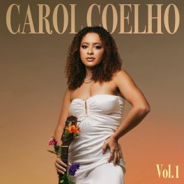 Carol Coelho – Carol Coelho Vol. 1