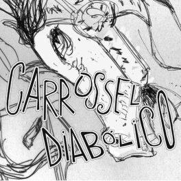 Carrossel Diabólico – Carrossel Diabólico