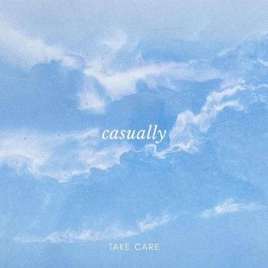 Casually – Take Care