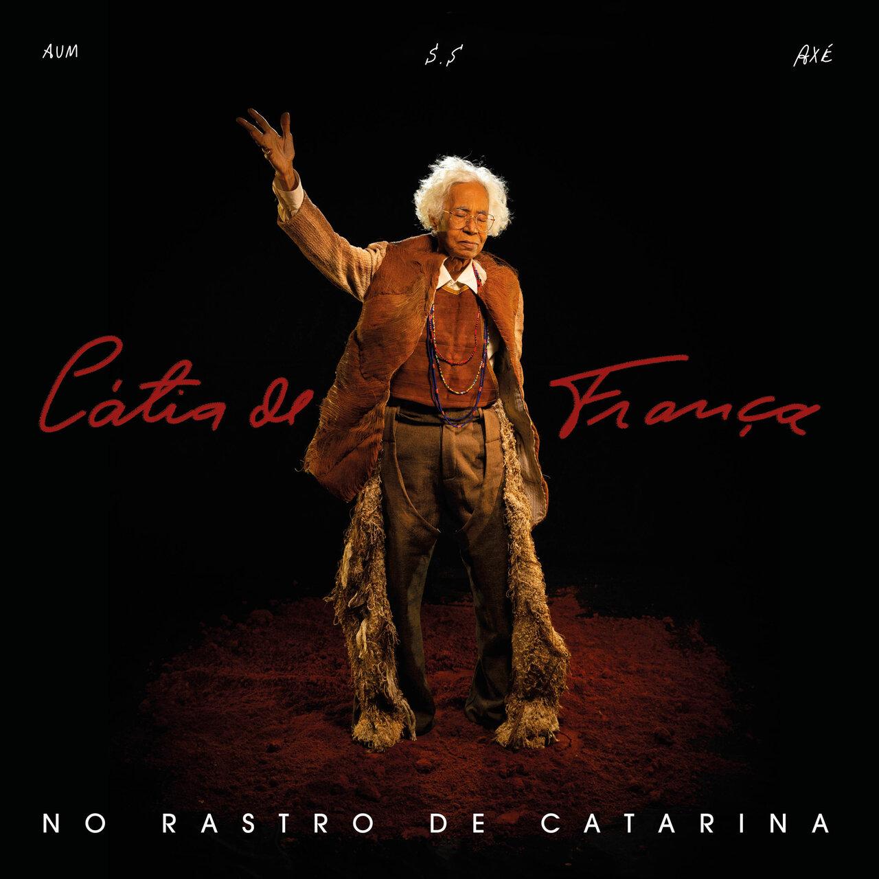 Cátia de França – No Rastro de Catarina