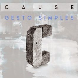Cause – Gesto Simples