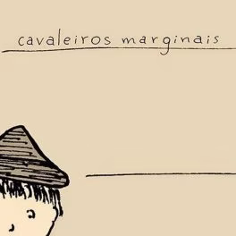 Cavaleiros Marginais – Cavaleiros Marginais