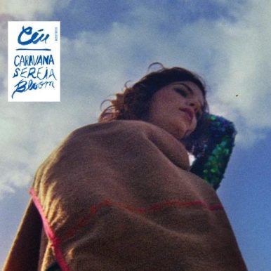 Céu – Caravana Sereia Bloom