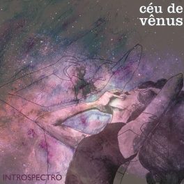 Céu de Vênus – Instrospectro