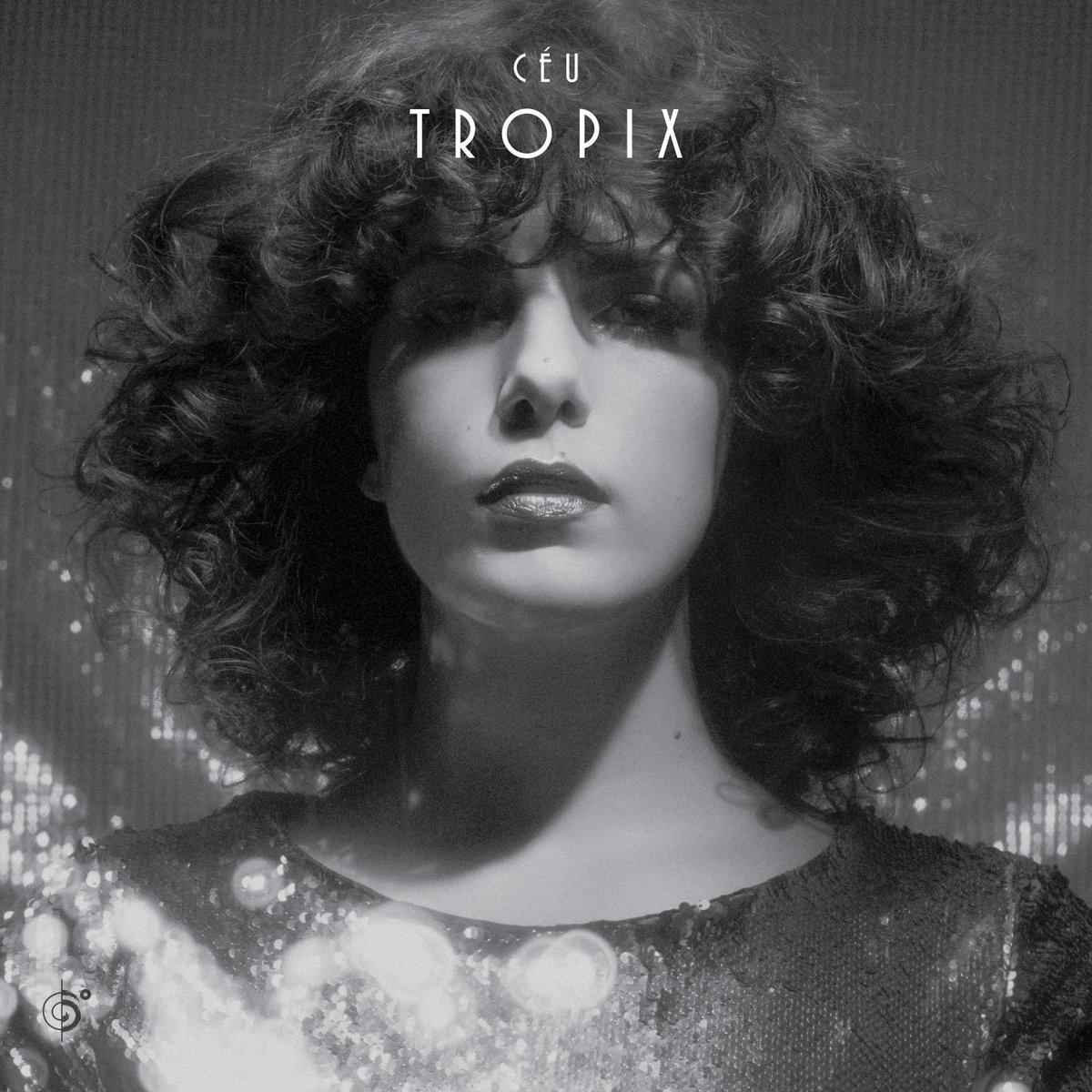 Céu – Tropix