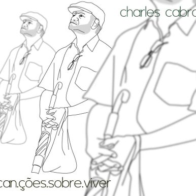 Charles Cabral – Canções sobre Viver