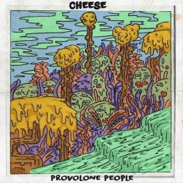 Cheese – Provolone People