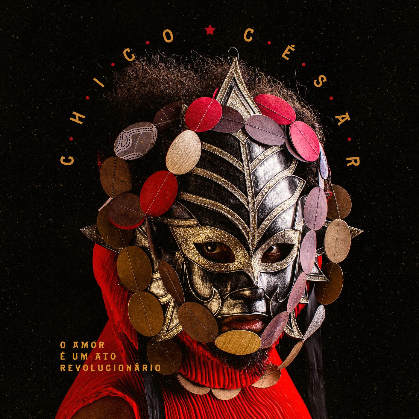 Chico César – O Amor É Um Ato Revolucionário