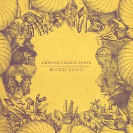 Chinese Cookie Poets – Worm Love