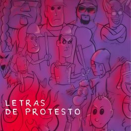 Cholópoles – Letras De Protesto