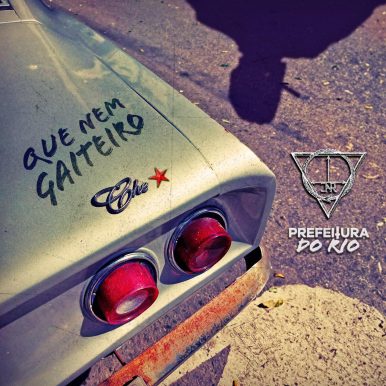 Chron-Há & Prefeitura do Rio – Que Nem Gaiteiro