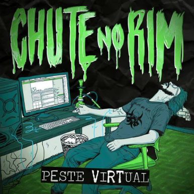 Chute no Rim – Peste Virtual