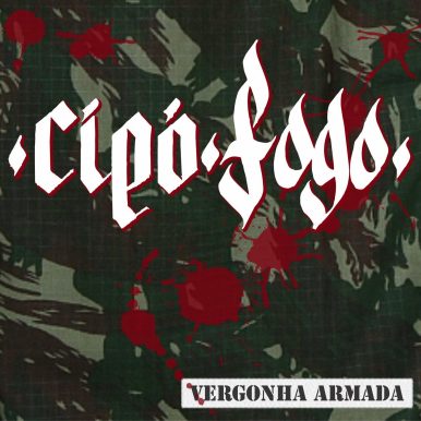 Cipó Fogo – Vergonha Armada