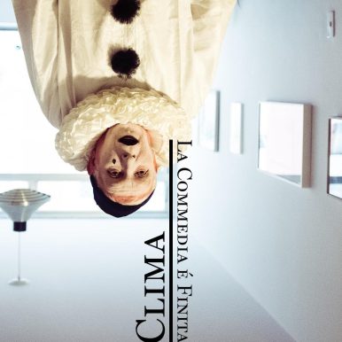 Clima – La Commedia É Finita
