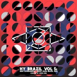 Coletânea – Hy Brazil Vol 5: New Experimental Music From Brazil