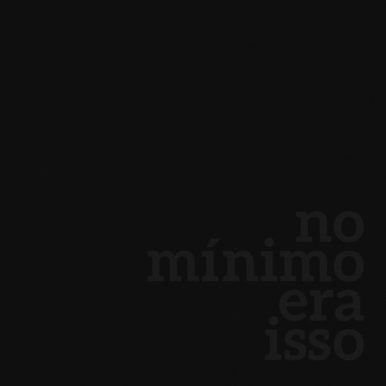 Coletânea Outros Críticos – No mínimo era isso