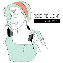 Coletânea Recife Lo-Fi – Volume I