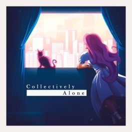 Collectively Alone – Collectively Alone