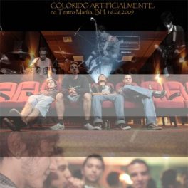 Colorido Artificilamente – Ao Vivo no Teatro Marília (16.06.2009)