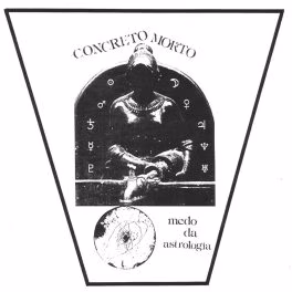 Concreto Morto – Medo da Astrologia