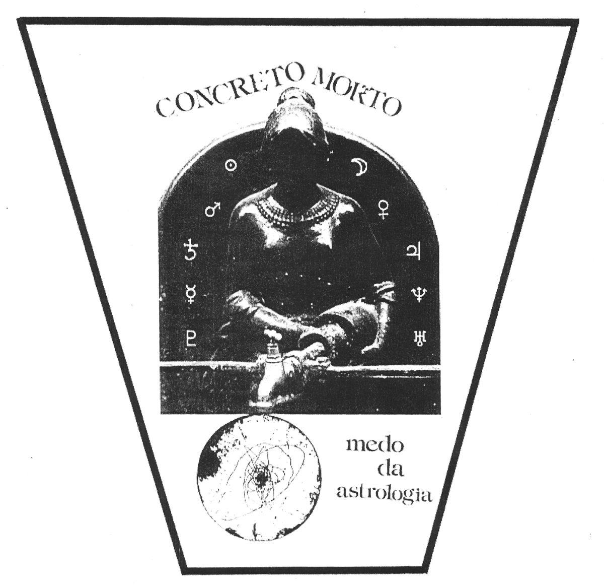 Concreto Morto – Medo da Astrologia
