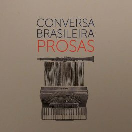 Conversa Brasileira – Prosas