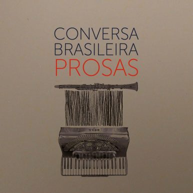 Conversa Brasileira – Prosas