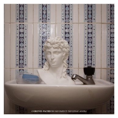 Coronel Pacheco – Não Parece Tão Legal Agora EP