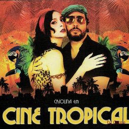 Criolina – Cine Tropical