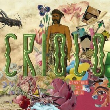 Criolo – Convoque Seu Buda