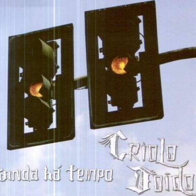 Criolo Doido – Ainda Há Tempo