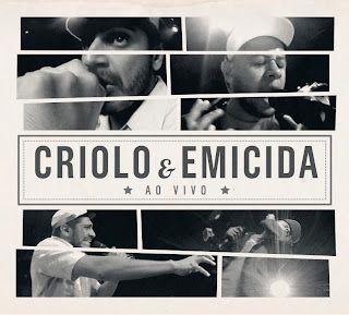Criolo & Emicida – Ao Vivo no Espaço das Américas