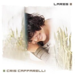 Cris Caffarelli – Lares