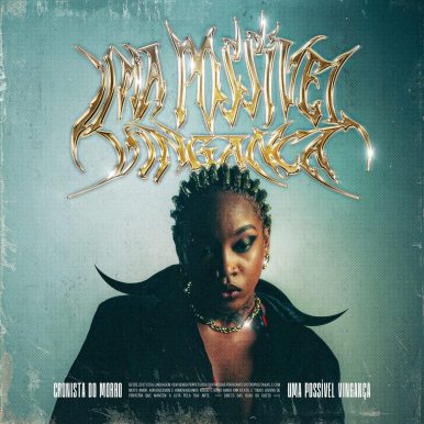 Cronista do Morro – UMA POSSÍVEL VINGANÇA