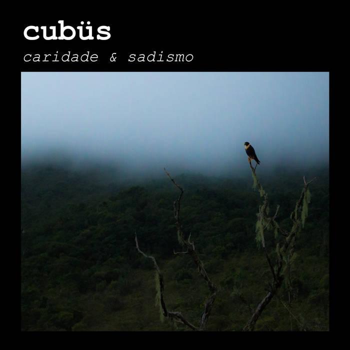 Cubüs – Caridade & Sadismo