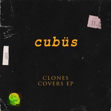 Cubüs – Clones: Covers EP